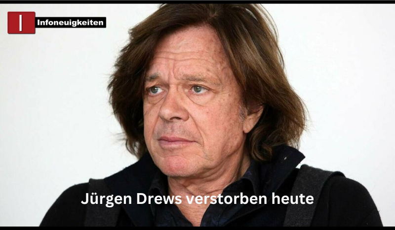 Jürgen Drews verstorben heute