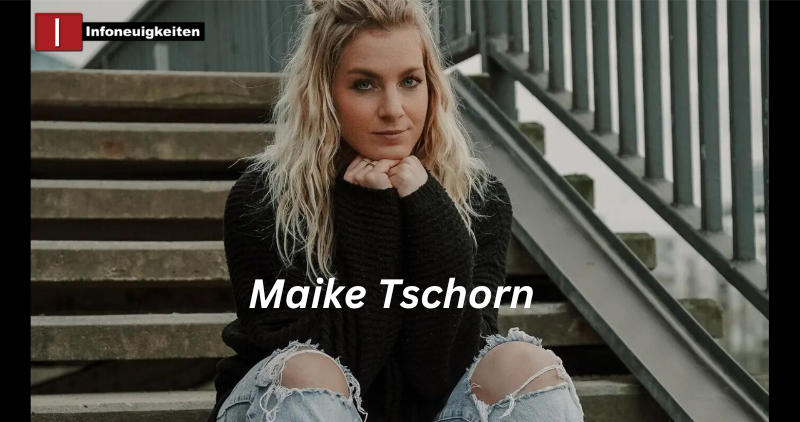 Maike Tschorn