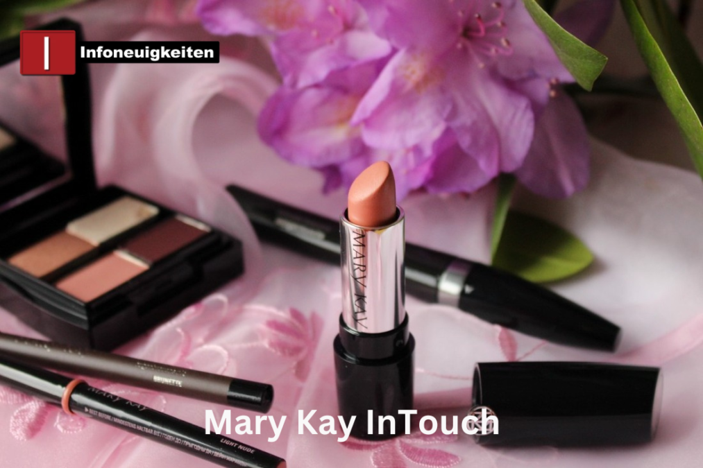 Mary Kay InTouch: Ein umfassender Leitfaden für Beraterinnen Mary Kay InTouch