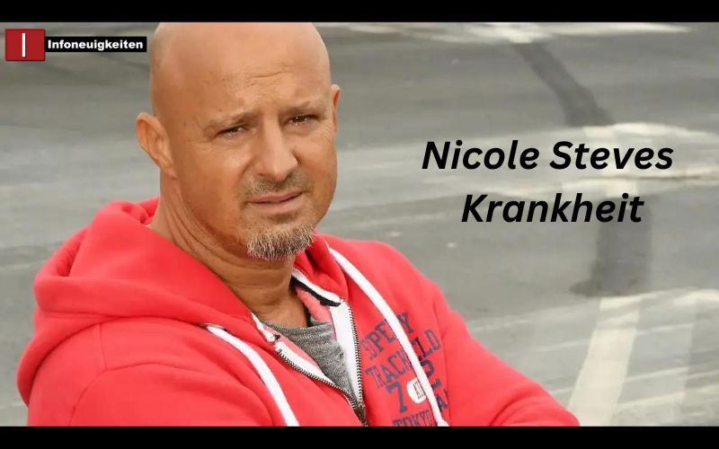 Nicole Steves Krankheit